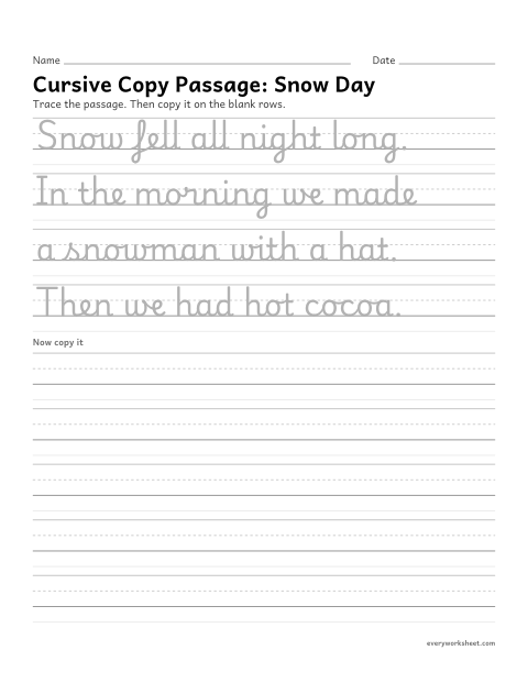 Preview of the printable “Cursive copy Passage: snow day” worksheet: copying a passage in cursive