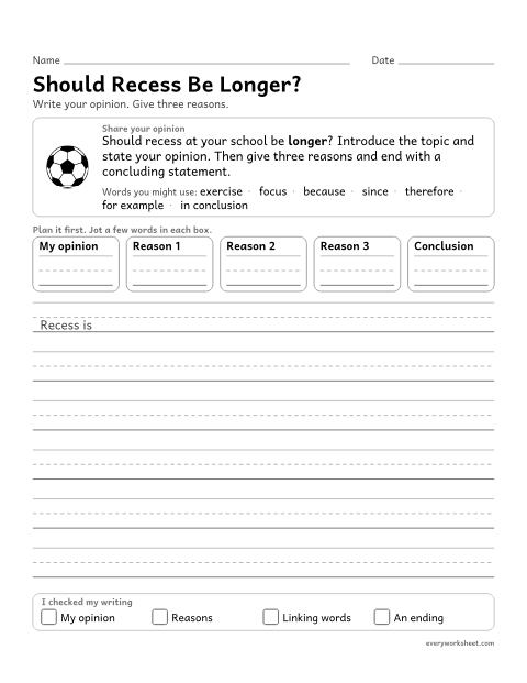 Preview of the printable “Should recess be Longer?” worksheet: introducing the topic, stating an opinion, and organizing reasons