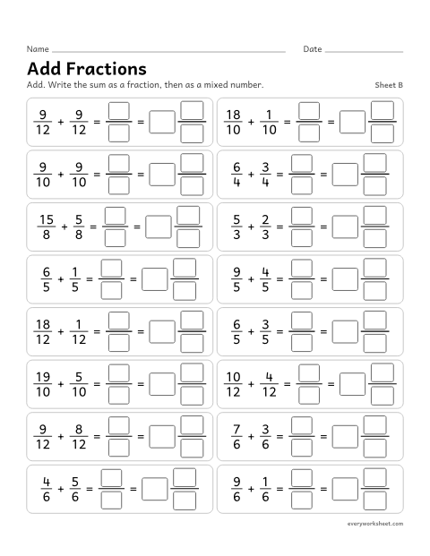 Preview of the printable “Add Fractions, sheet B” worksheet: adding fractions with like denominators when the sum is more than 1, and writing it as a mixed number