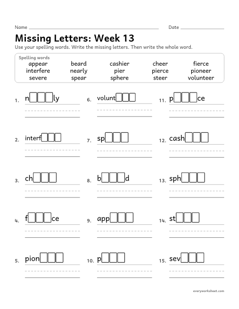 Preview of the printable “Missing Letters: week 13 (ear, eer, ere and ier)” worksheet: writing the missing pattern letters in spelling words with the sound in deer spelled ear, eer, ere and ier, as in beard, cheer, sphere and fierce