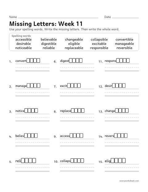 Preview of the printable “Missing Letters: week 11 (Suffixes -able and -ible)” worksheet: writing the missing pattern letters in spelling words with the suffixes -able and -ible, as in noticeable and accessible
