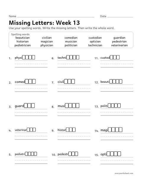 Preview of the printable “Missing Letters: week 13 (Suffixes -cian and -ian)” worksheet: writing the missing pattern letters in spelling words with the suffixes -cian and -ian for people, as in musician and historian