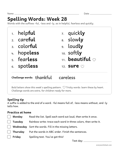 Preview of the printable “Spelling Words: week 28 (Suffixes -ful, -less and -ly)” worksheet: learning this week's spelling words: the suffixes -ful, -less and -ly, as in helpful, fearless and quickly