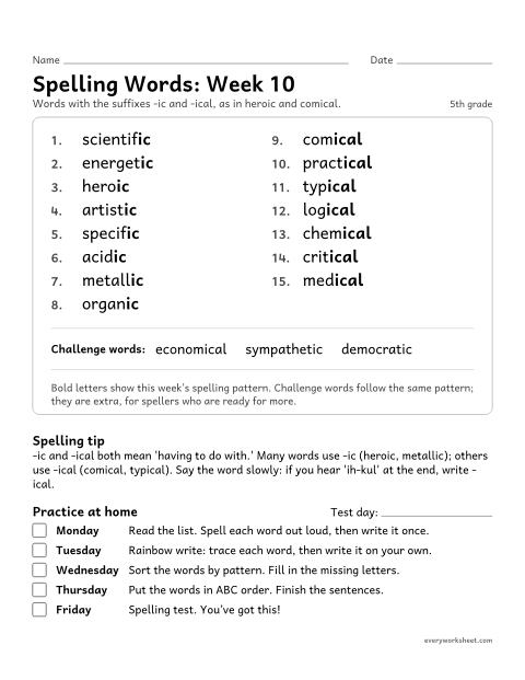 Preview of the printable “Spelling Words: week 10 (Suffixes -ic and -ical)” worksheet: learning this week's spelling words: the suffixes -ic and -ical, as in heroic and comical