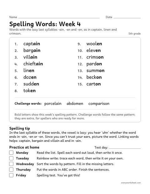 Preview of the printable “Spelling Words: week 4 (Schwa endings: -ain, -en and -on)” worksheet: learning this week's spelling words: the lazy last syllables -ain, -en and -on, as in captain, linen and crimson